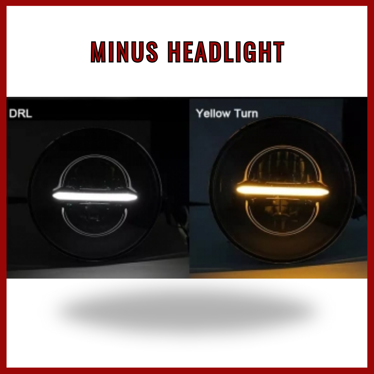 Minus Headlight