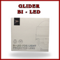 GLIDER BI LED