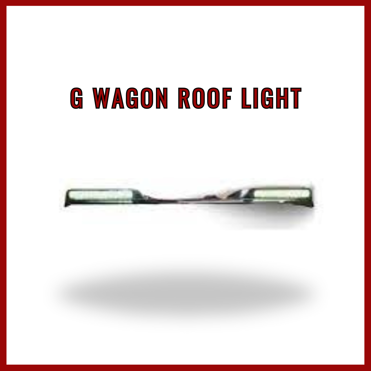 G WAGON ROOF LIGHT