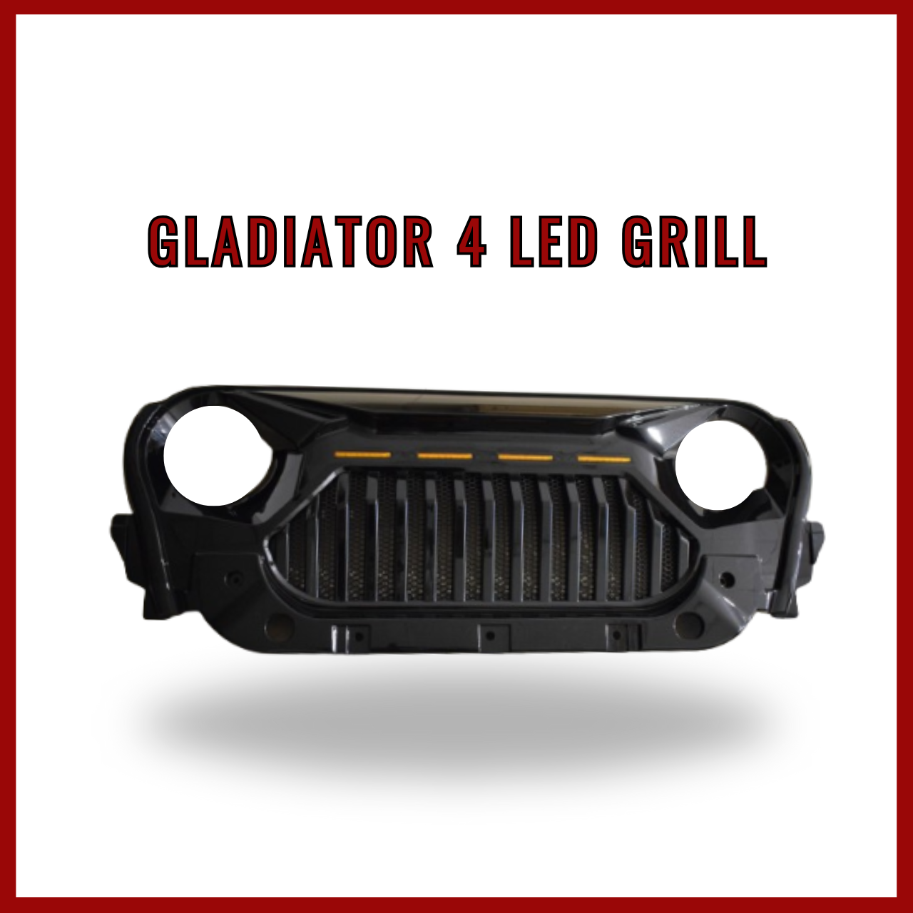 GLADIATOR 4 LED GRILL