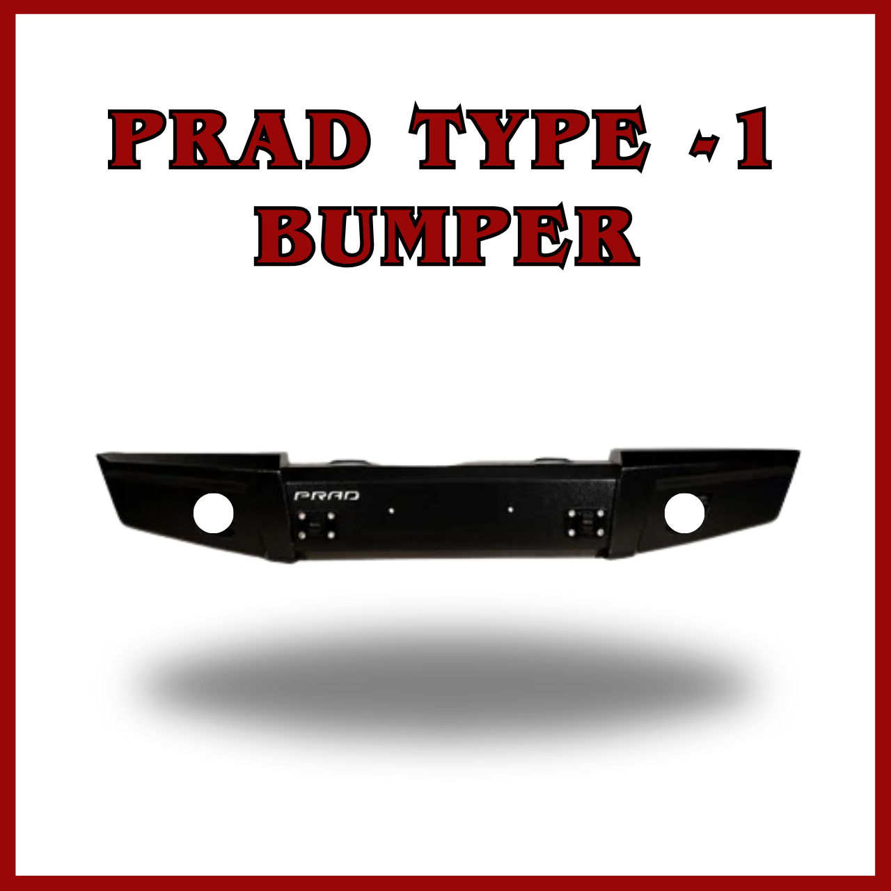 Prad Type -1 Bumper